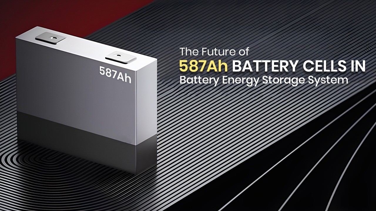 587Ah Battery Cells