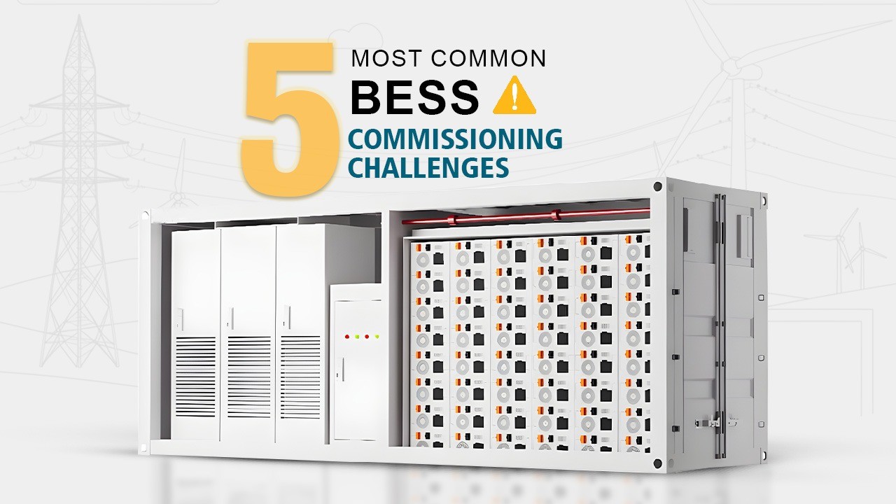 BESS commissioning challenges